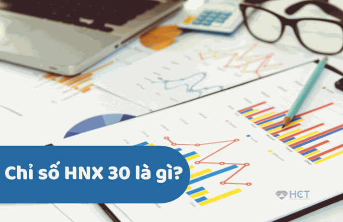 Khái niệm về chỉ số HNX30